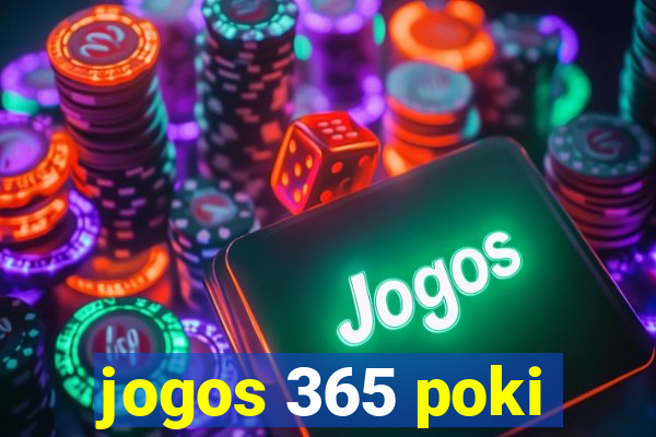 jogos 365 poki